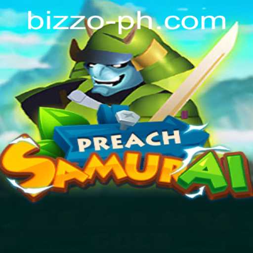 PreachSamurai: The New Gaming Sensation and Its Thrilling Features